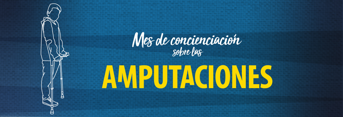 Diseño: texto blanco sobre fondo azul, que lee: Mes de concienciación sobre las amputaciones