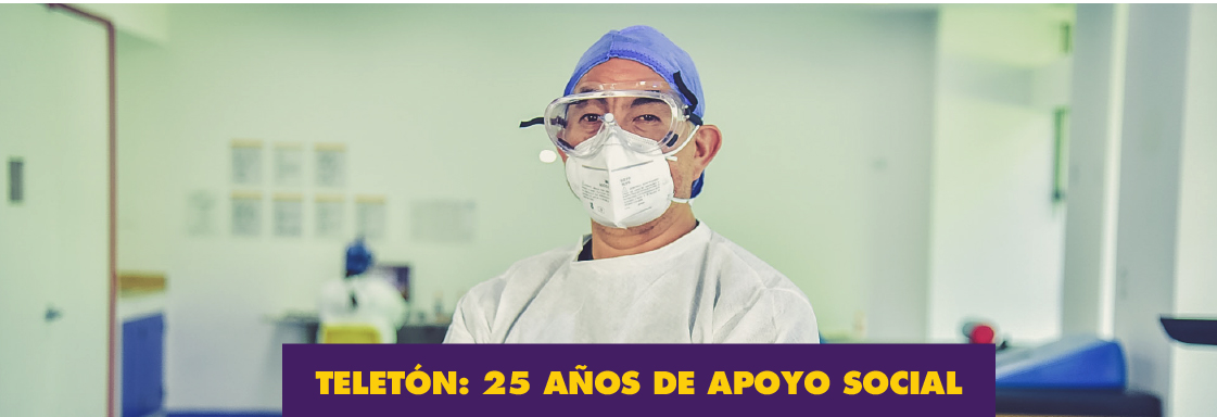 Imagen con fotografía de un médico con cubrebocas y el texto Teletón: 25 años de apoyo social