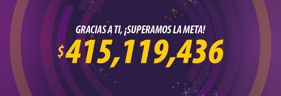 Imagen con fondo morado y encima el texto: Gracias a ti, ¡superamos la meta! 415,119,436