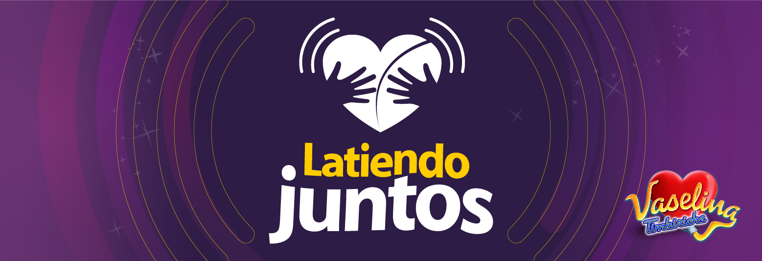 ARTE CON TEXTO QUE DICE LATIENDO JUNTOS Y LOGO DE TELETÓN Y OBRA VASELINA